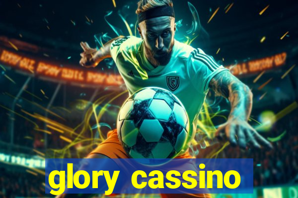 glory cassino